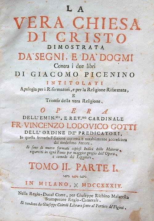 La vera Chiesa di Cristo dimostrata da' Segni e da …