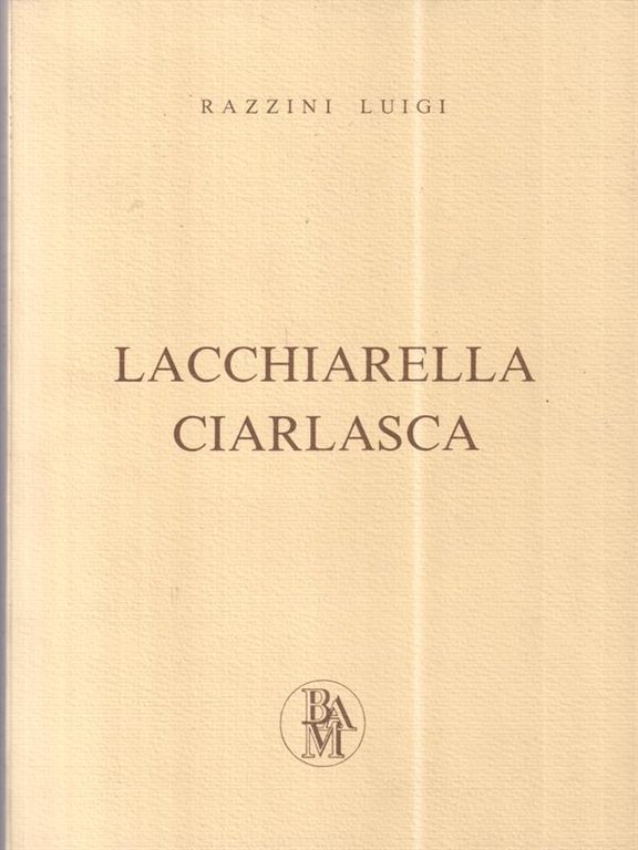 Lacchiarella Ciarlasca
