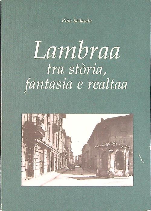 Lambraa tra storia, fantasia e realtaa