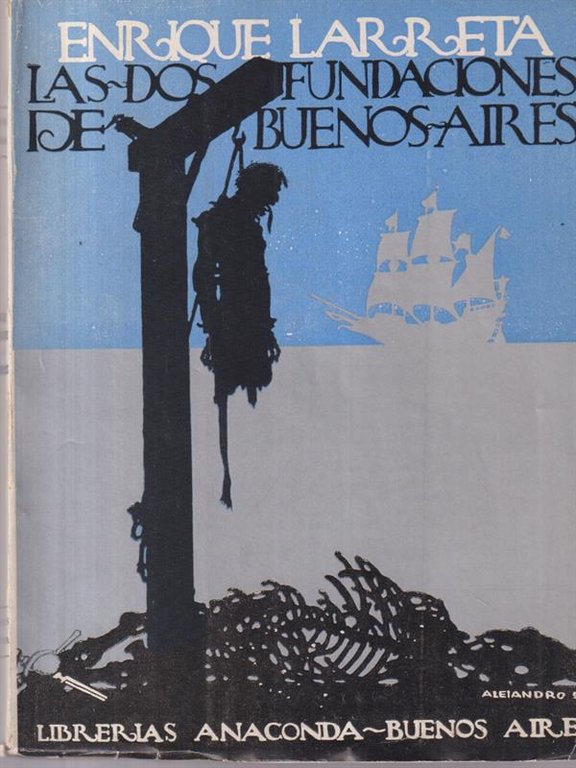 Las dos fundaciones de Buenos Aires