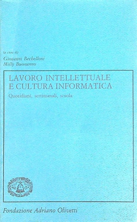 Lavoro intellettuale e cultura informatica