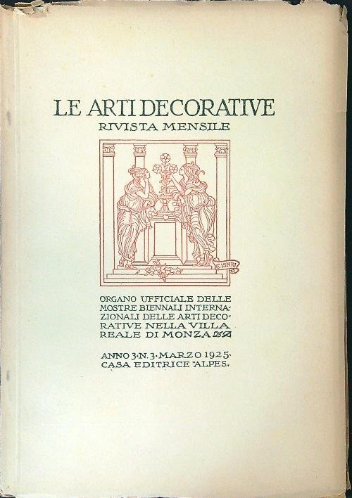 Le arti decorative Anno 3 n 3 Marzo 1925