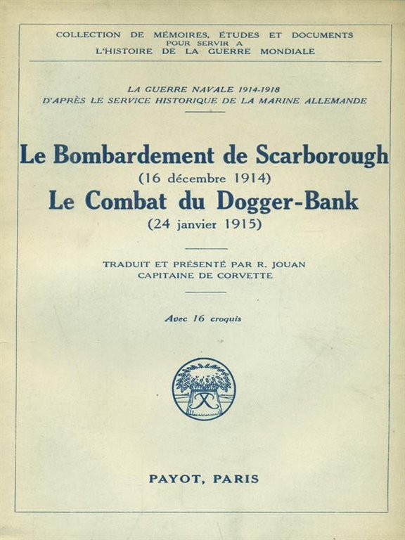 Le bombardament de Scarborough combat du Dogger.