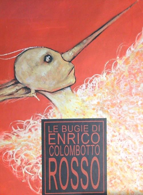 Le bugie di Enrico Colombotto Rosso