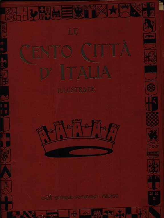 Le cento citta' d'Italia 6vv - 300 fascicoli