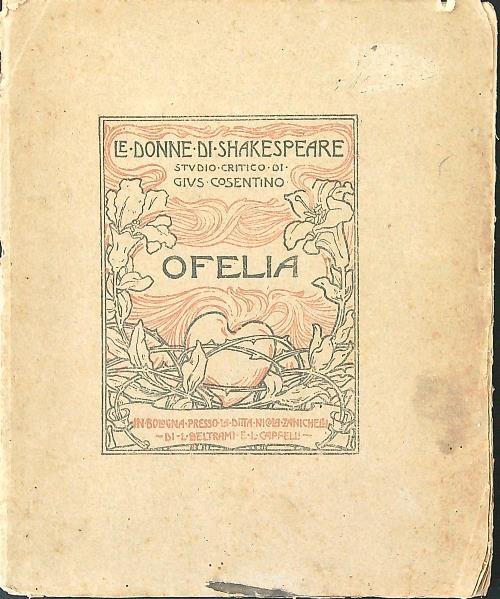 Le donne di Shakespeare Ofelia