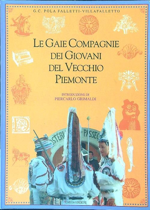 Le Gaie compagnie dei giovani del vecchio Piemonte