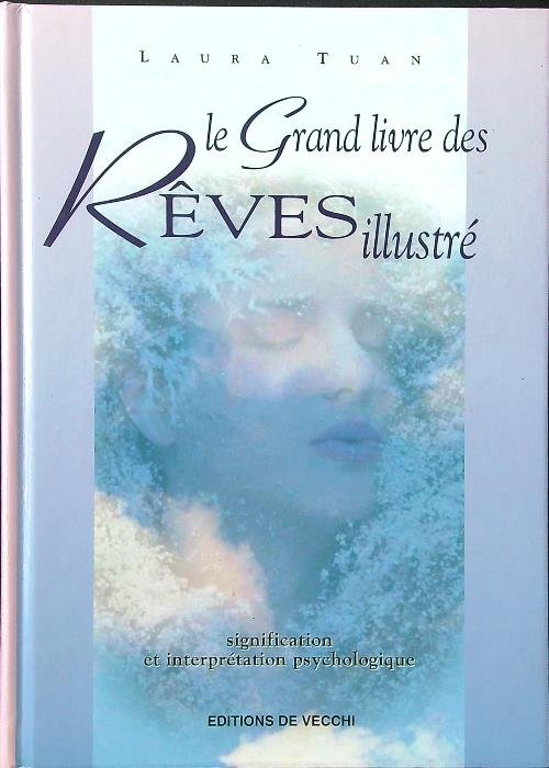 Le grand livre des reves illustre'
