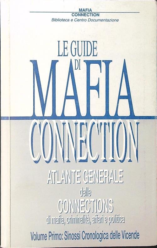 Le guide di mafia connection Vol 1