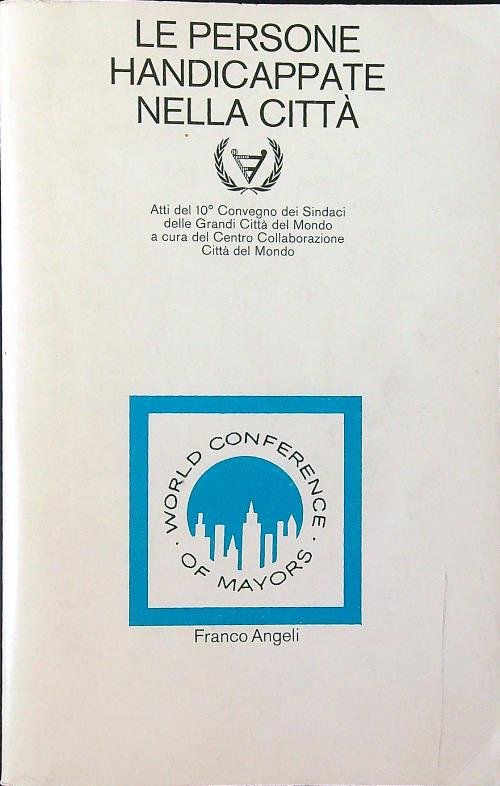Le persone handicappate nella citta'