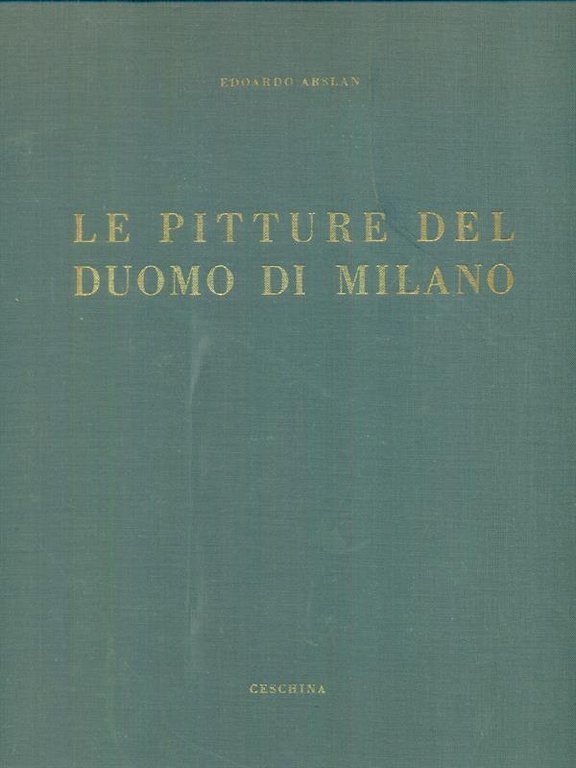 Le pitture del Duomo di Milano