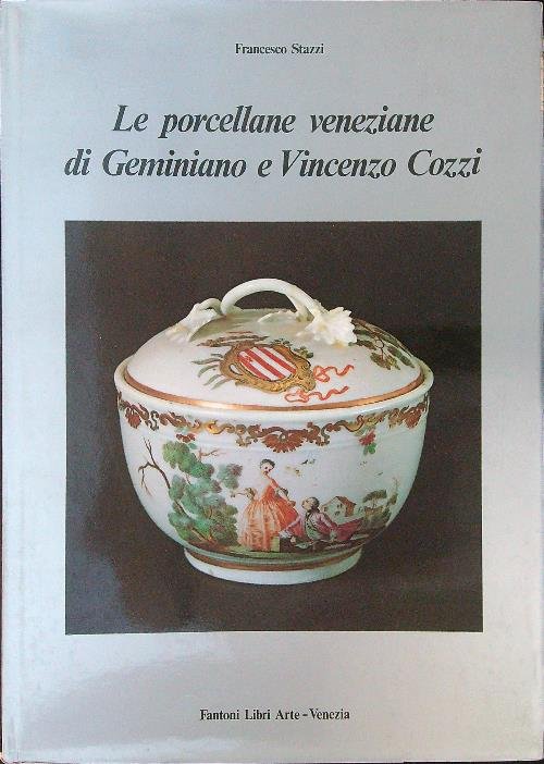 Le porcellane Veneziane di Germiniano e Vincenzo Cozzi | Immagine principale