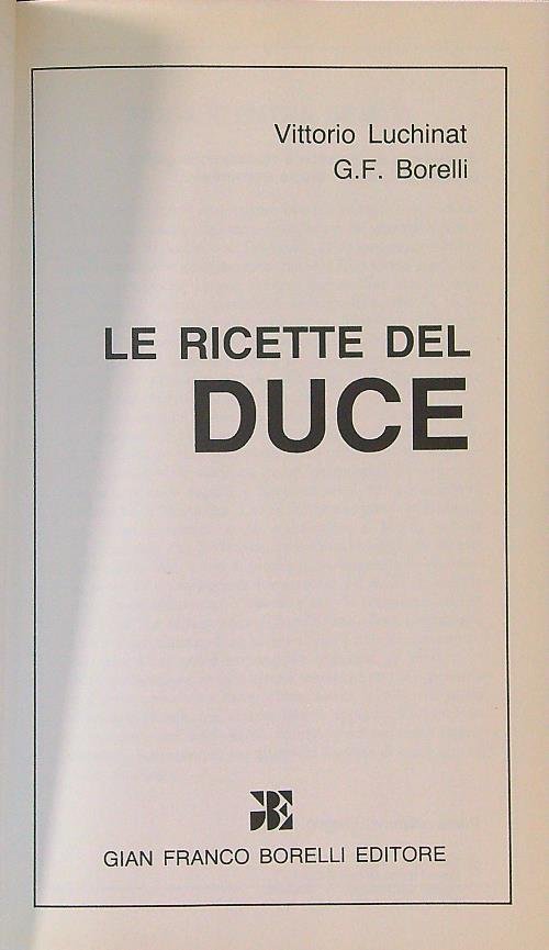 Le ricette del Duce