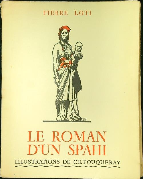 Le roman d'un Spahi