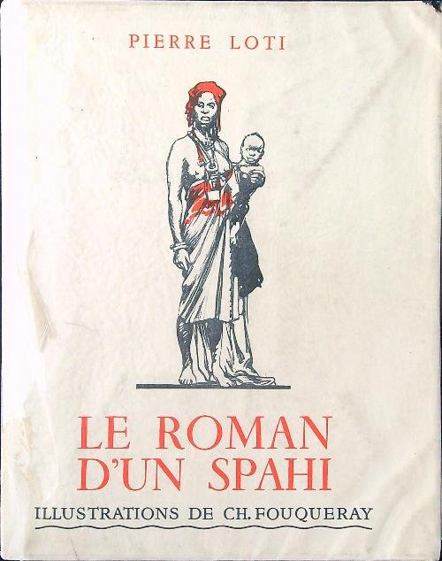 Le roman d'un Spahi