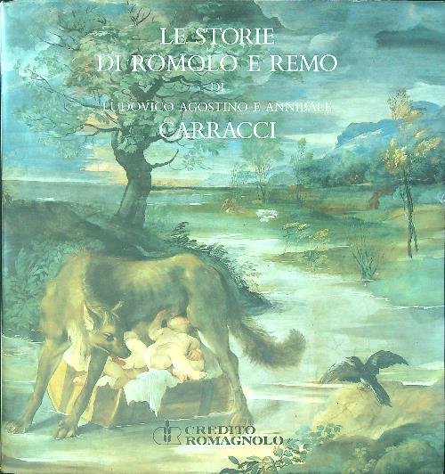 Le storie di Romolo e Remo di Ludovico Agostino e …