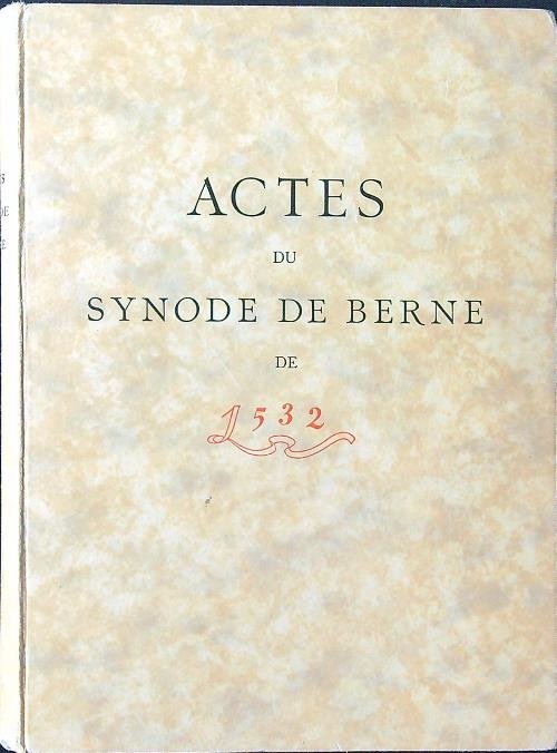 Le Synode de Berne de 1532