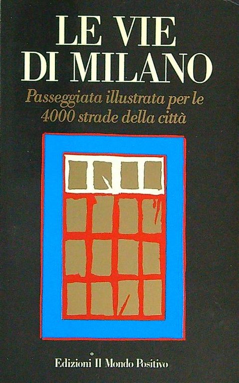 Le vie di Milano