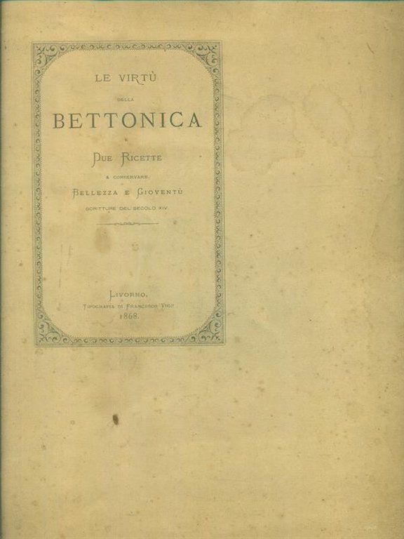 Le virtu' della bettonica