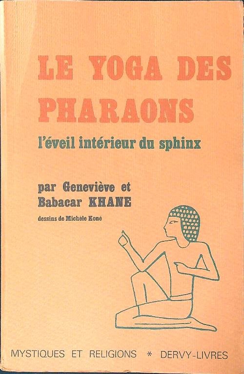 Le yoga des Pharaons