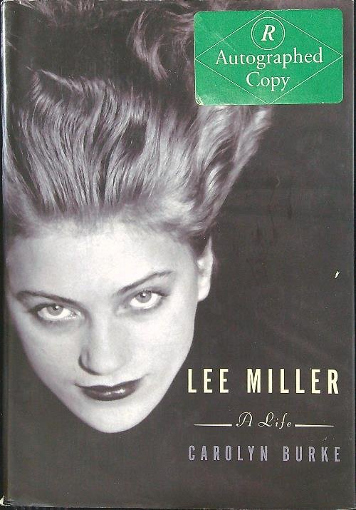 Lee Miller A Life