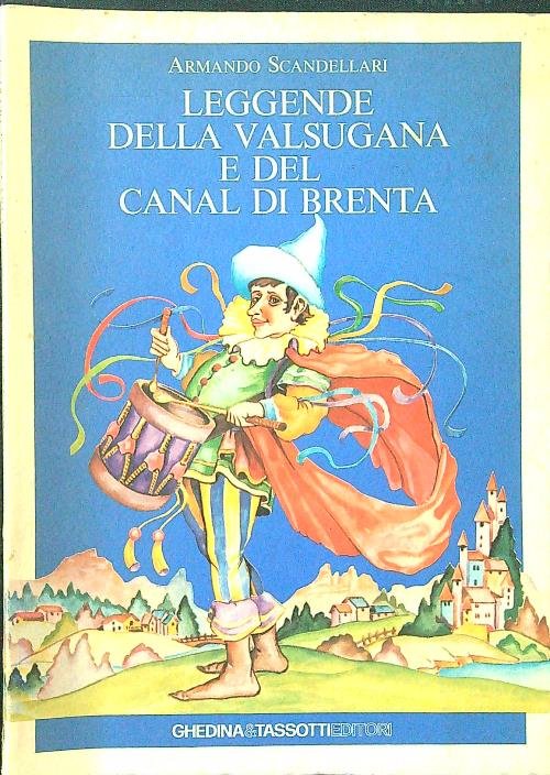 Leggende della Valsugana e del Canal di Brenta