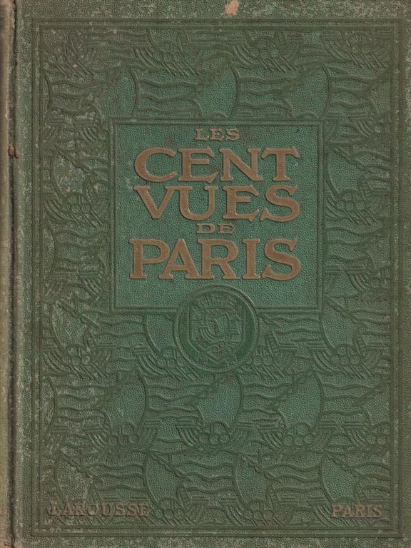 Les cent vues de Paris
