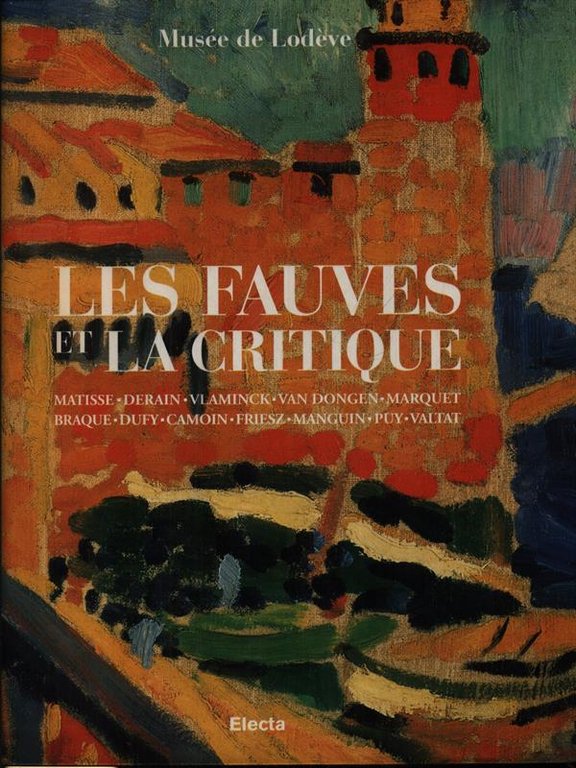 Les fauves et la critique
