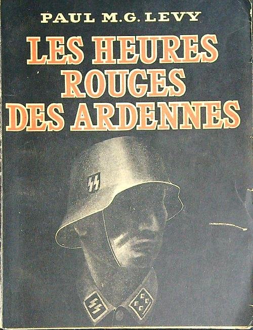 Les heures rouges des Ardennes