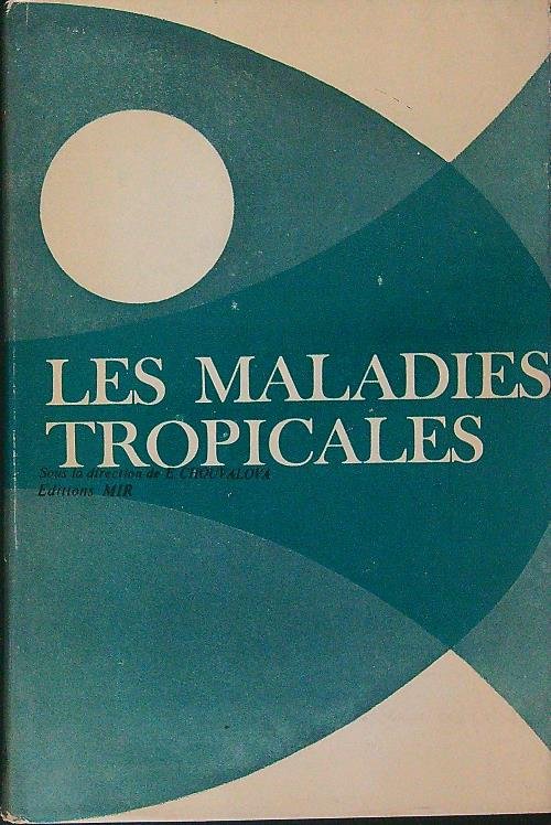 Les maladies tropicales