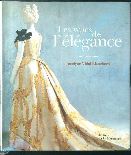 Les voies de l'elegance