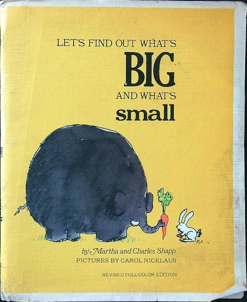 Let's find out what's big and what's small