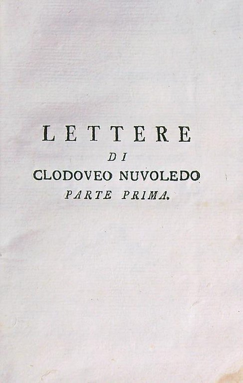 Lettere di Clodoveo Nuvoledo sopra la fornicazione. Parte prima
