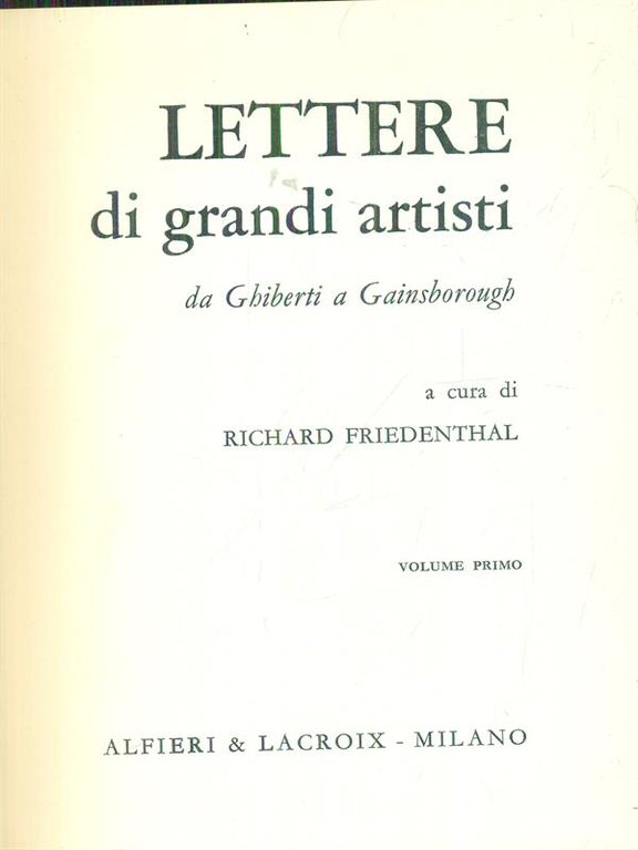 Lettere di grandi artisti vol. I