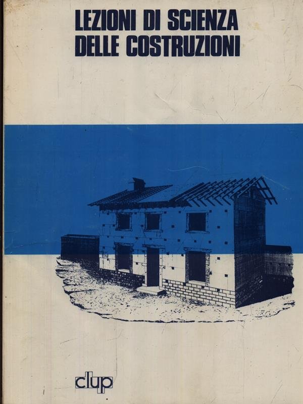 Lezioni di scienza delle costruzioni