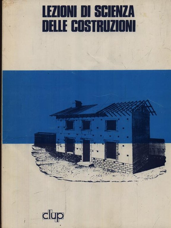 Lezioni di scienza delle costruzioni