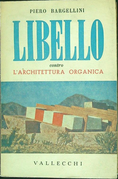 Libello contro l'architettura organica