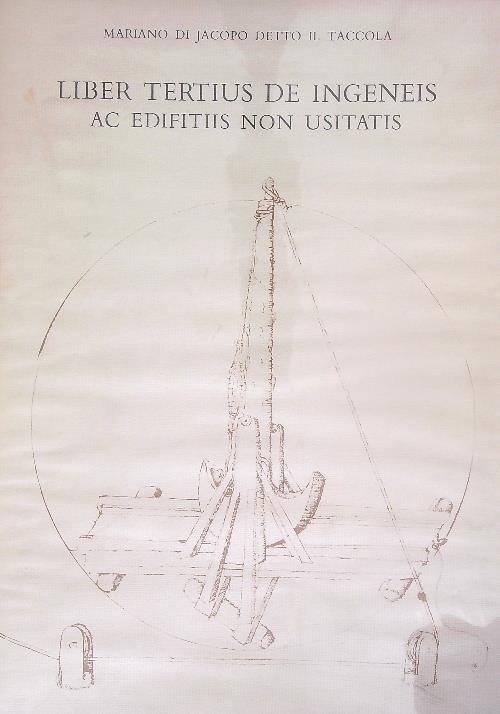 Liber tertius de ingeneis ac edifitiis non usitatis
