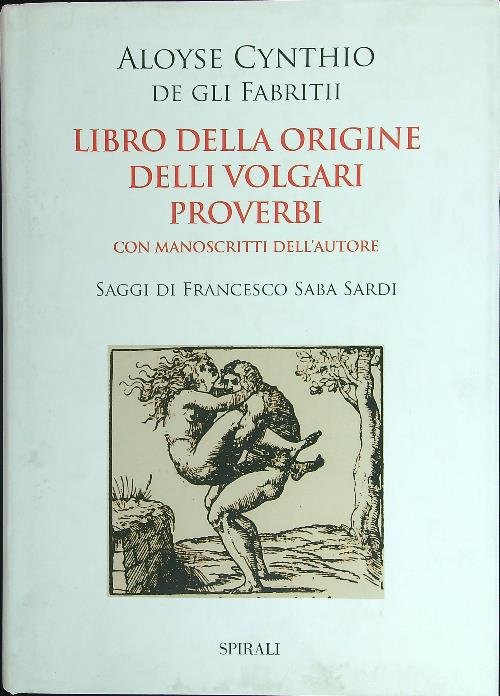 Libro della origine delli volgari proverbi