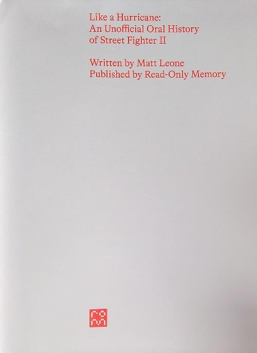 Like a Hurricane: An Unofficial Oral History of Street Fighter …