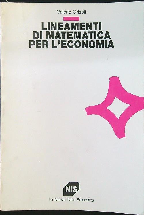 Lineamenti di matematica per l'economia