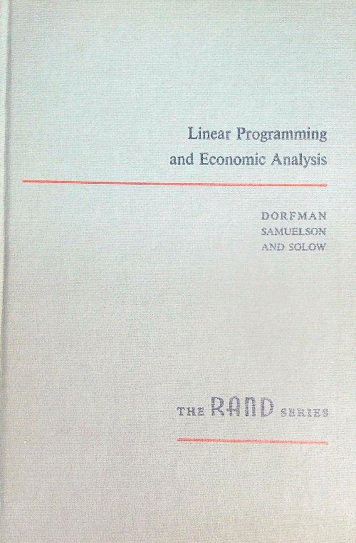 Linear Programming and Economic Analysis