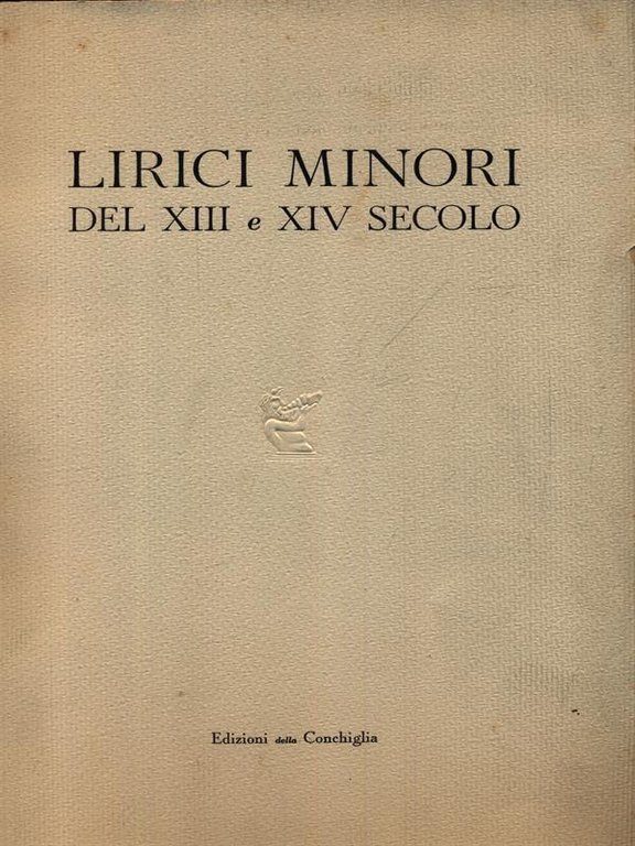 Lirici minori del XIII e XIV secolo