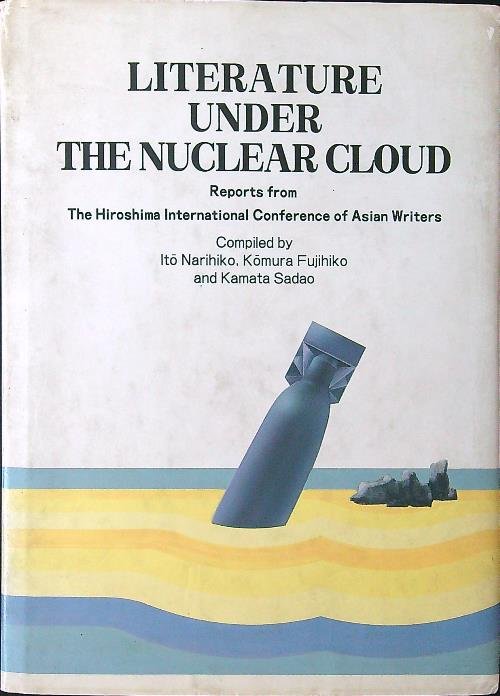 Literature under the nuclear cloud