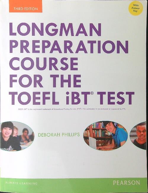 Longman Preparation Course for the TOEFL iBT Test