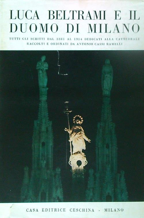 Luca Beltrami e il Duomo di Milano