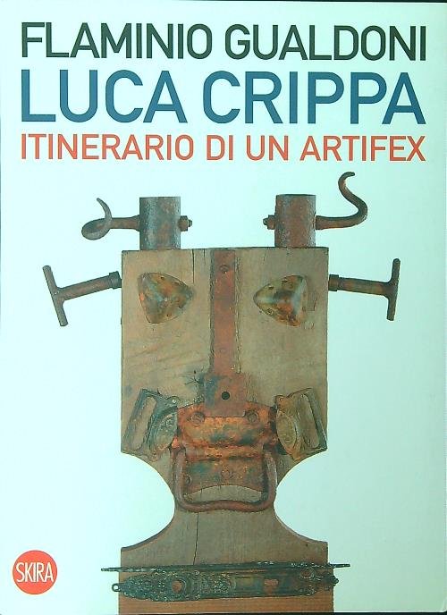 Luca Crippa Itinerario di un Artifex