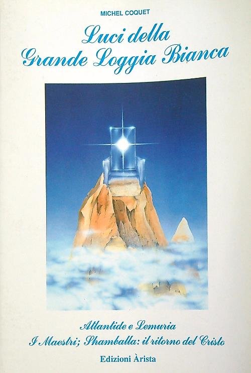 Luci della Grande Loggia Bianca .