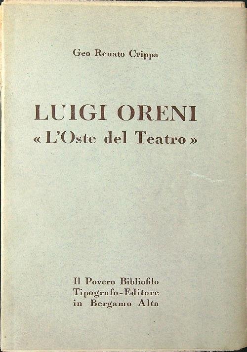 Luigi Oreni l'oste del teatro