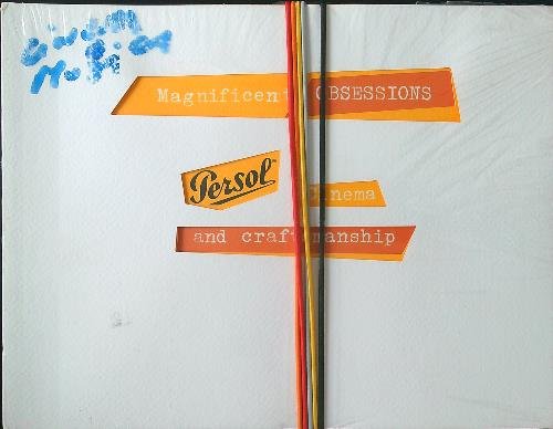 Magnificent obsessions. Persol cinema and craftsmanship